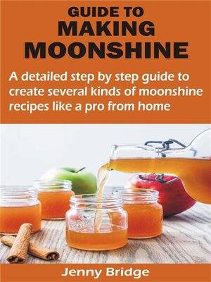 cover image of GUIDE TO MAKING MOONSHINE